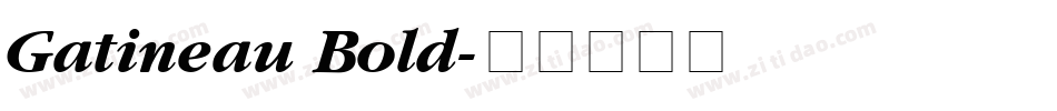 Gatineau Bold字体转换